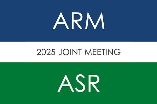 2025 ARM/ASR Joint Meeting